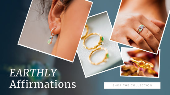 Shop Earthly Affirmations by Bowerbird Jewels Australia